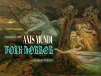 Video-diretta: speciale "Folk Horror". Presentazione AXIS MUNDI n.1 (con Obsidian Mirror)