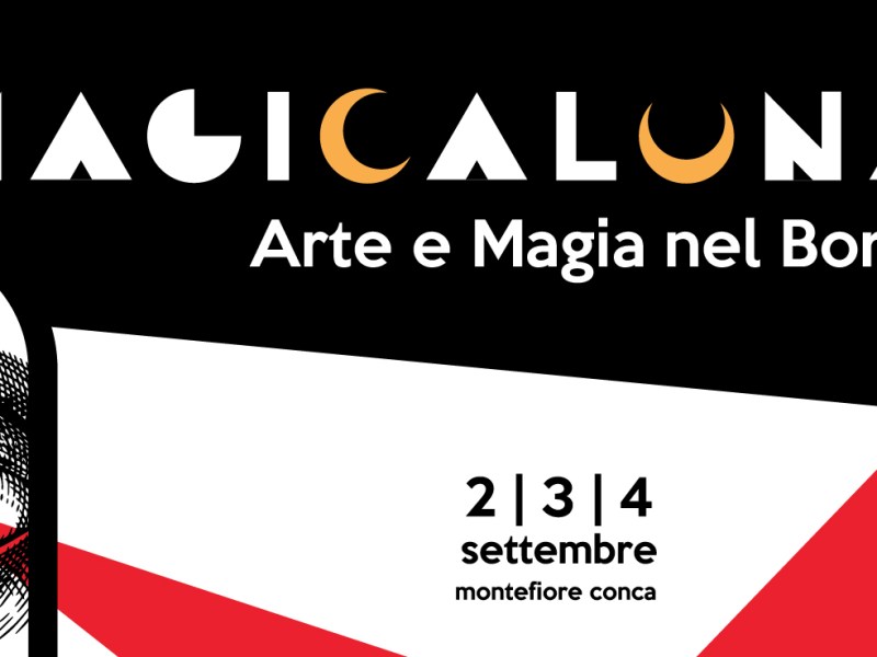“MAGICALUNA festival”, II edizione, 2-4 settembre 2022
