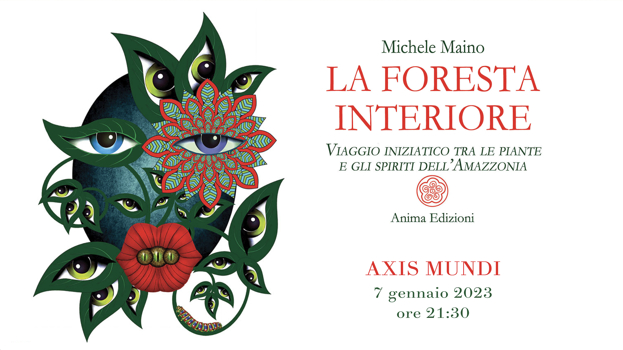 Vidéo en direct : "La forêt intérieure" - Plantes et esprits de l'Amazonie, avec Michele Maino