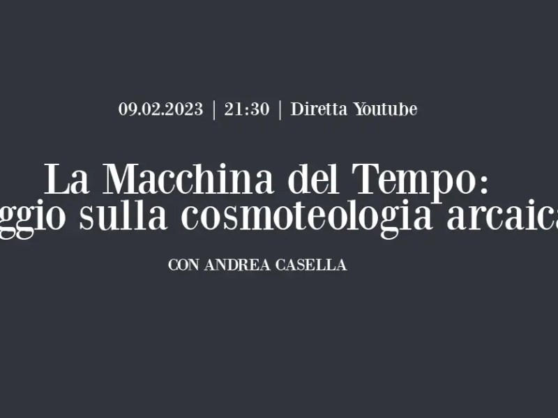 Video-diretta: “La Macchina del Tempo” di Andrea Casella, per La Società dello Zolfo